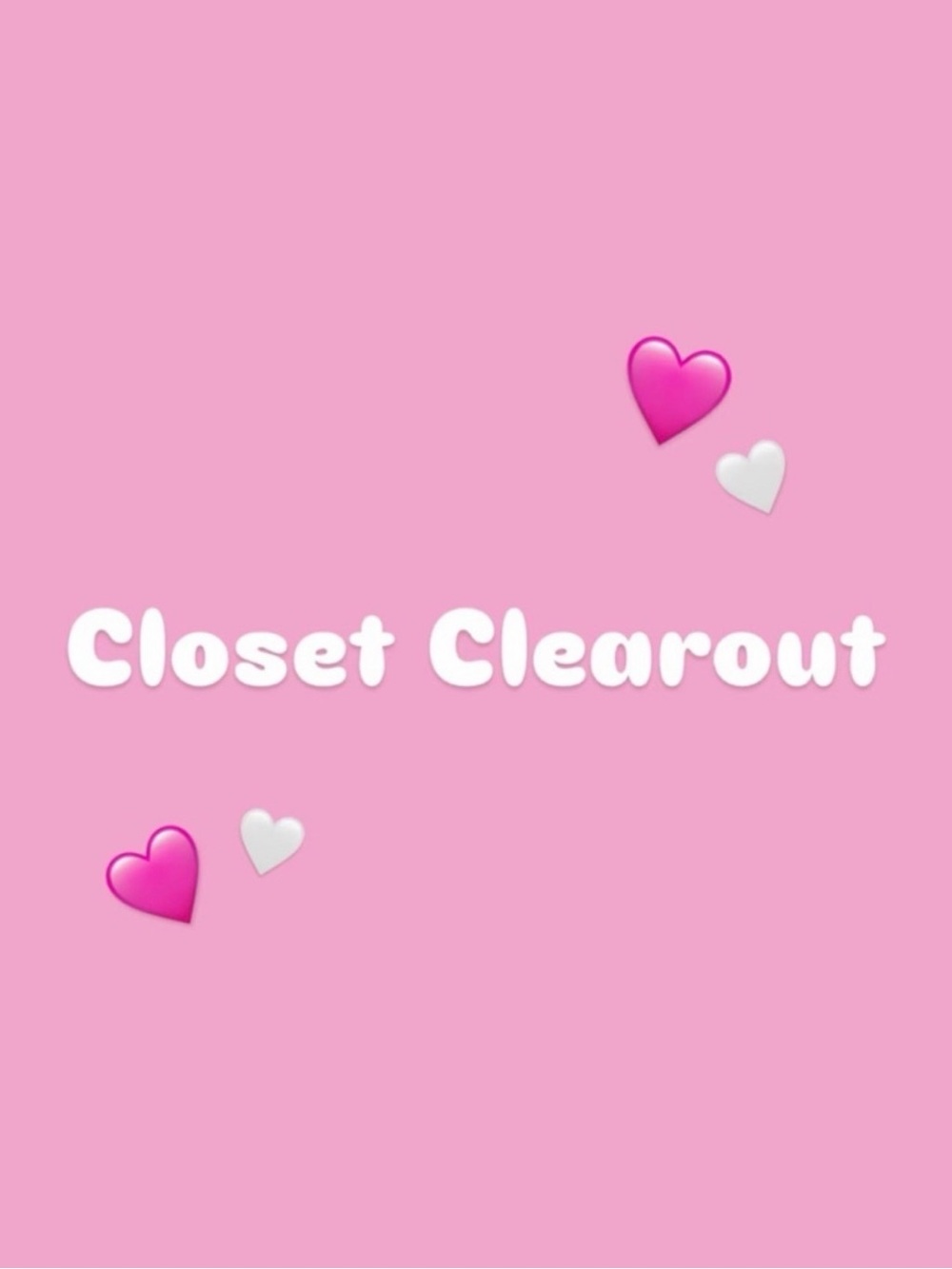 CLOSET CLEAR-OUT